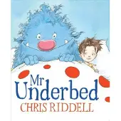 Chris Riddell Mr Underbed