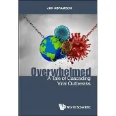 Overwhelmed: A Tale Of Cascading Viral Outbreaks