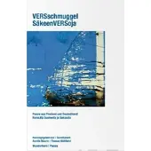 VERSschmuggel. SäkeenVERSoja (+2 cd) - Poesie aus Finnland und Deutschland - Suomen- ja saksankielisiä runoja
