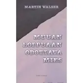 Walser, Muuan loppuaan odottava mies