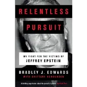 Relentless Pursuit