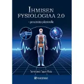 Ihmisen fysiologiaa 2.0 - Perusteista pidemmälle