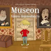 Tiina Hautala : Museon hassu haamuherra