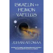 Aitomaa, Israelin 10 heimon vaellus - Katosivatko heimot historian mustaan aukkoon?