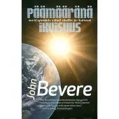Bevere, Päämääränä ikuisuus