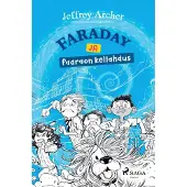 Archer, Faraday ja faaraon kellahdus