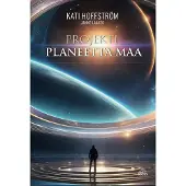 Hoffström, Projekti Planeetta Maa