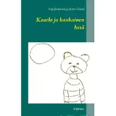 Juntunen, Kaarlo ja kaukainen kesä