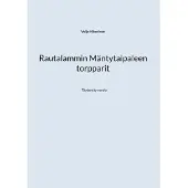 Hänninen, Rautalammin Mäntytaipaleen torpparit - Täydentty versio