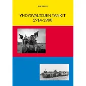Itkonen, Yhdysvaltojen tankit 1914-1980