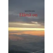 Murtomäki, Elämä on