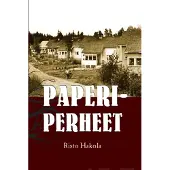 Hakola, Paperiperheet