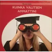 Silva, Kuinka valitsen ammattini