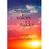 Kujala, Sinulle valoni sykkii