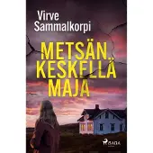 Sammalkorpi, Metsän keskellä maja