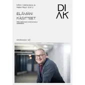 Elämäni käsitteet - Mikko Malkavaaran esseitä sanoista ja merkityksistä