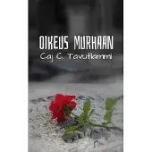 Tavutlammi, Oikeus murhaan