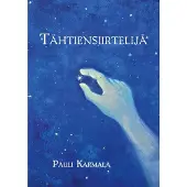 Karmala, Tähtiensiirtelijä