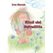 Hannula, Missä olet Nefrediitte