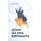 Tervo, Jotain jää aina kertomatta