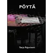 Tarja Pajuniemi, Pöytä