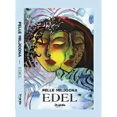Pelle Miljoona, Edel