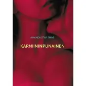 Star Shine, Karmiininpunainen