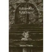 Tilanto, Ei toivottu tyttölapsi