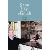 Pamilo, Sana jiäy elämäh