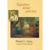 Holi, Tapahtui niinä päivinä