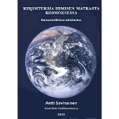 Savinainen, Kirjoituksia ihmisen matkasta Kosmoksessa - Ruusuristiläinen näkökulma