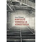 Pikkusaari, Kiinteistö verkossa ja verkostoissa