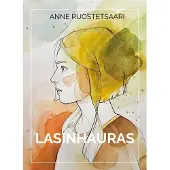 Ruostetsaari, Lasinhauras