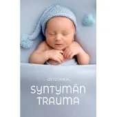 Rank, Syntymän trauma