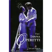 Köhler, Uusi Ihana Operetti