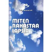 Amonashvili, Miten rakastaa lapsia - Itseanalyysikokeilu