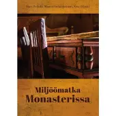 Miljöömatka Monasterissa