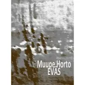 Horto, Eväs - romaani sotatantereilta