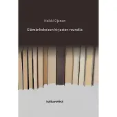 Ojanen, Elämänkokoisen kirjaston reunalla - Ajatuksia alusta, elämästä, lopusta