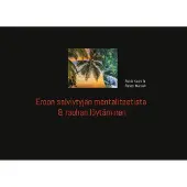 Kashi, Eroon selviytyjän mentaliteetistä ja rauhan löytäminen