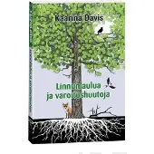 Davis, Linnunlaulua ja varoitushuutoja