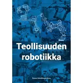 Teollisuuden robotiikka