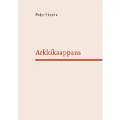 Siipola, Arkkikaappaus - Liiton symbolit väärissä käsissä