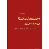 Lalli, Tulevaisuuden skenaario - Satuja ja satumaisia tarinoita