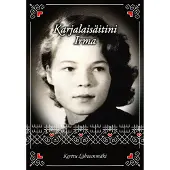 Lähteenmäki, Karjalaisäitini Irma