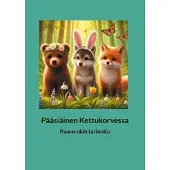 Penttinen, Pääsiäinen Kettukorvessa - Paavo-ukin tarinoita