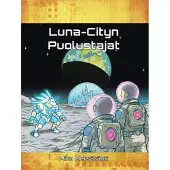 Metsätähti, Luna-Cityn Puolustajat - Roolipeli