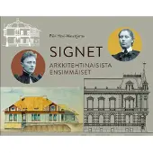 Hovi-Wasastjerna, Signet - Arkkitehtinaisista ensimmäiset