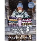 Tiina Lukkarinen: Neulova kettu - Värikkäitä neuleita - Uudet ideat