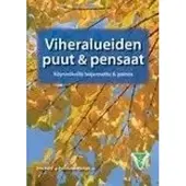 Räty, Viheralueiden puut ja pensaat - Köynnöksillä laajennettu 6. painos